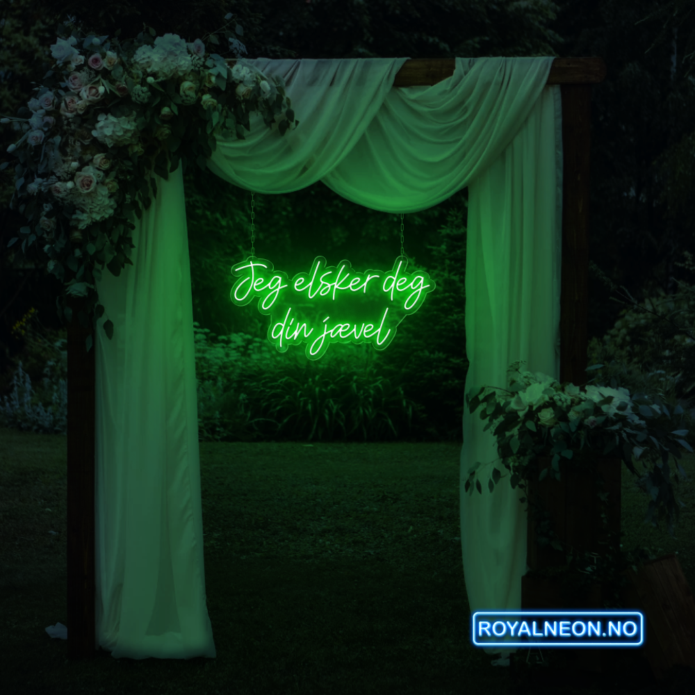 "Jeg elsker deg din jævel" LED NEONSKILT. Bestilling!
