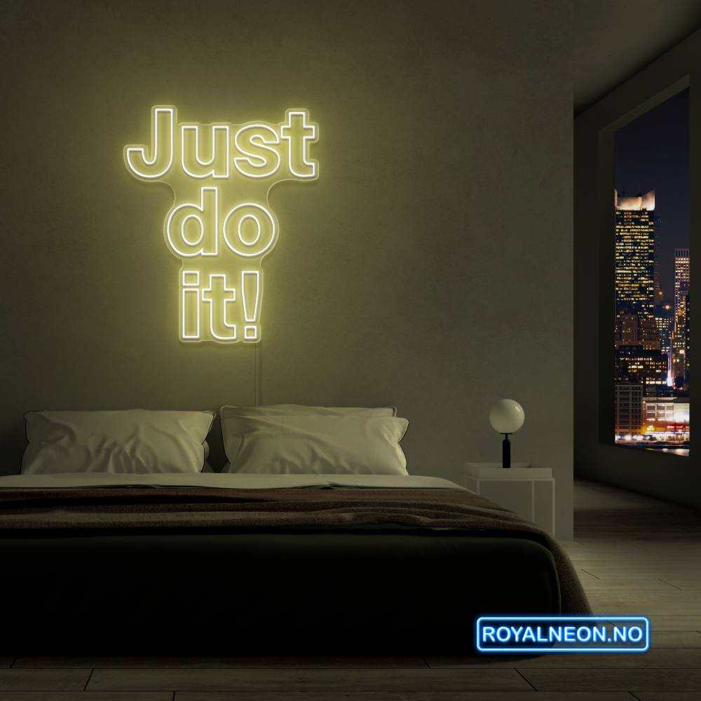 "Just do it!" LED NEONSKILT. Bestilling!