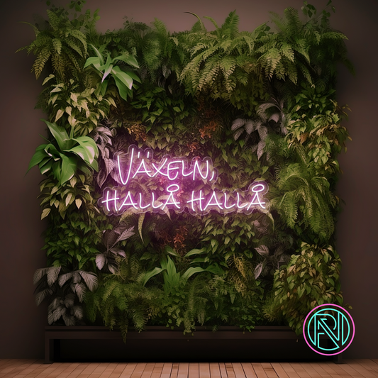 "Växeln, hallå hallå" LED NEONSKILT. Bestilling!