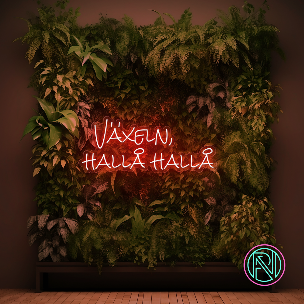 "Växeln, hallå hallå" LED NEONSKILT. Bestilling!
