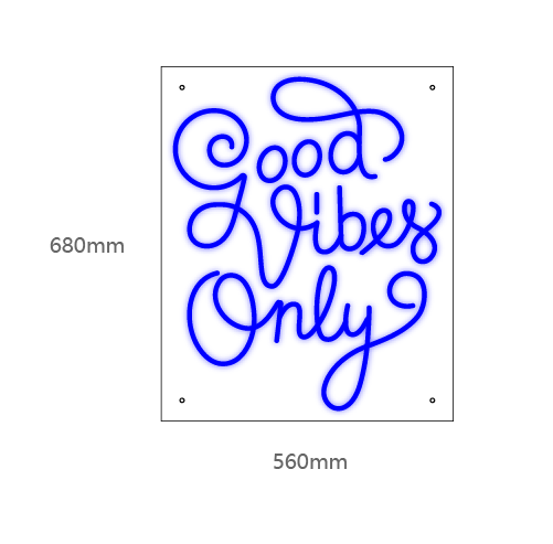 "Good Vibes Only" LED NEONSKILT. 68x56cm Bestilling!