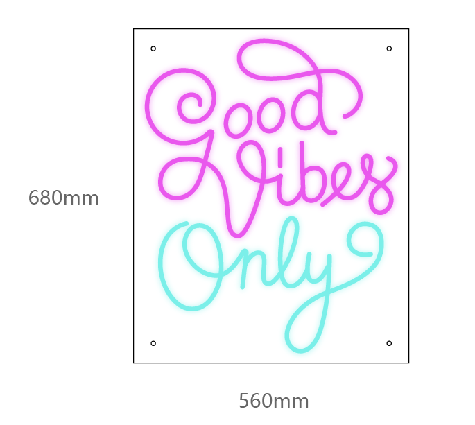 "Good Vibes Only" LED NEONSKILT. 68x56cm Bestilling!