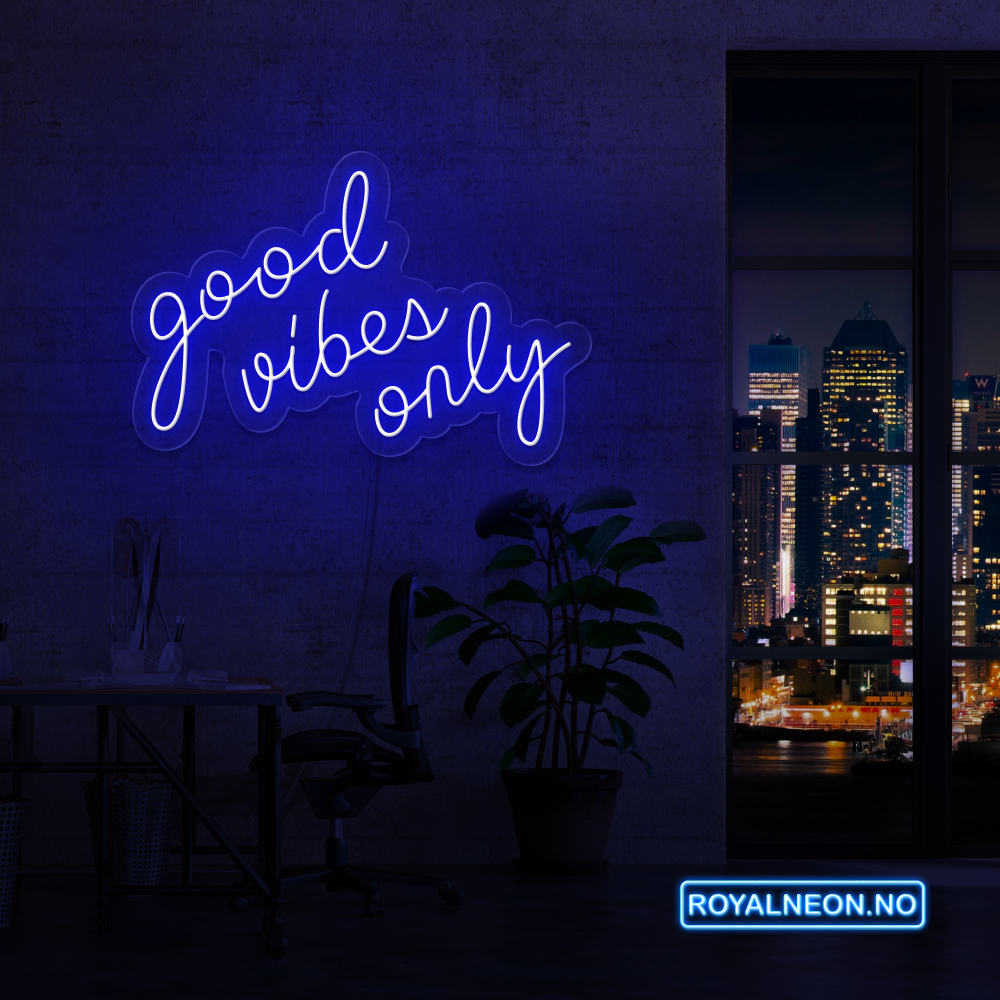 "good vibes only" LED NEONSKILT. 83x54 cm. Bestilling!