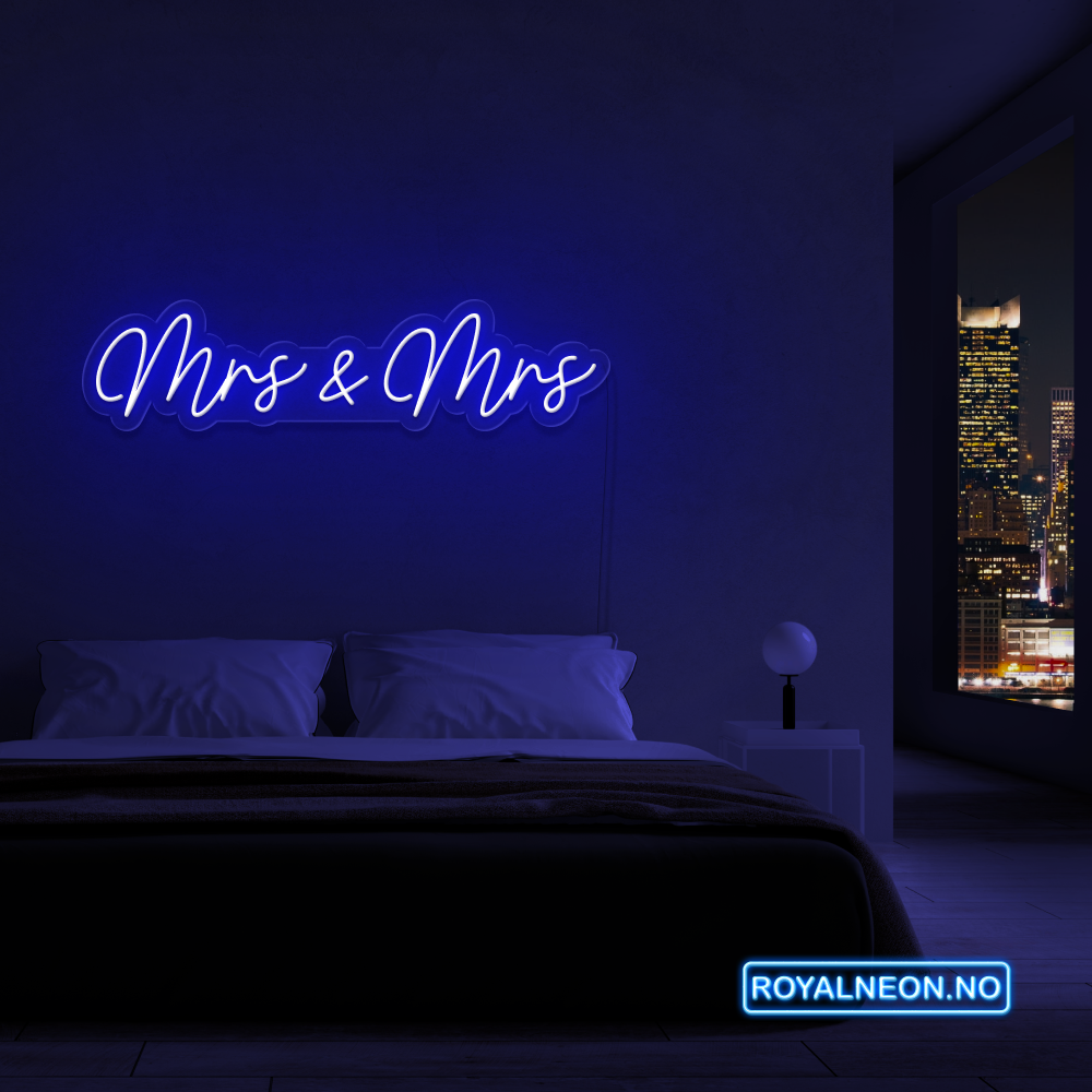 "Mrs & Mrs" LED NEONSKILT. Bestilling!