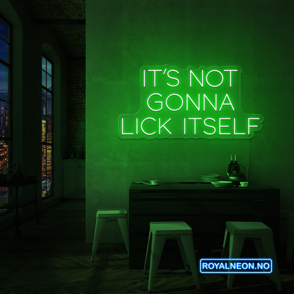 "IT´S NOT GONNA" Led Neonskilt - Bestilling!