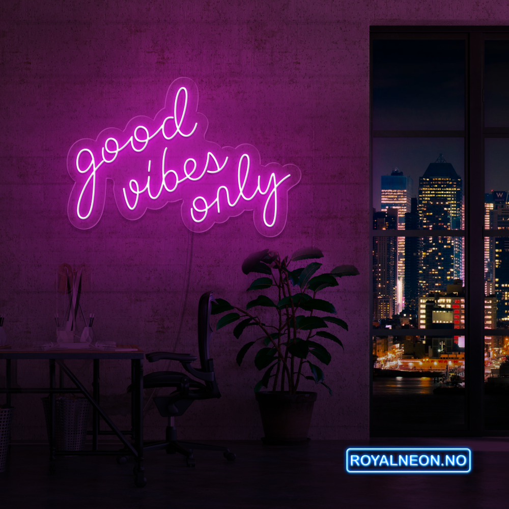 "good vibes only" LED NEONSKILT. 83x54 cm. Bestilling!