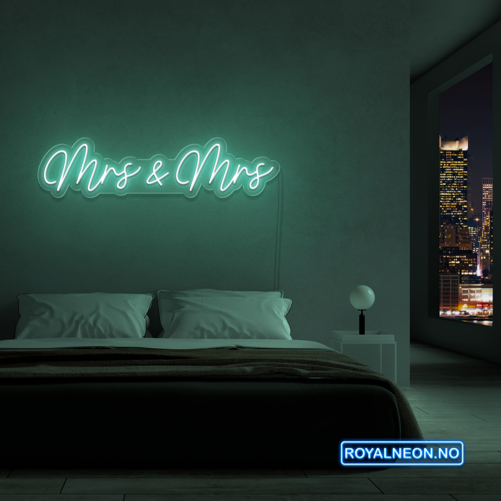 "Mrs & Mrs" LED NEONSKILT. Bestilling!