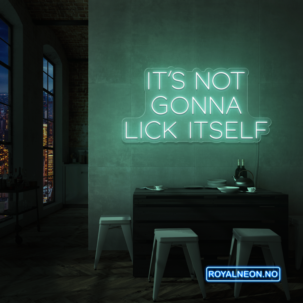 "IT´S NOT GONNA" Led Neonskilt - Bestilling!