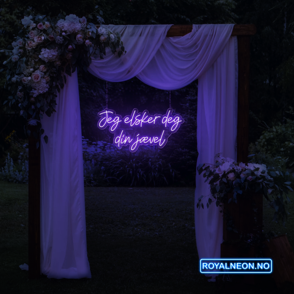 "Jeg elsker deg din jævel" LED NEONSKILT.  Bestilling!
