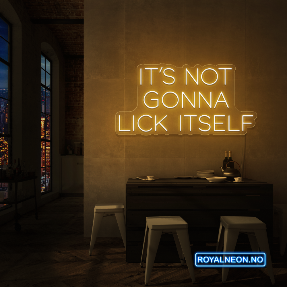 "IT´S NOT GONNA" Led Neonskilt - Bestilling!