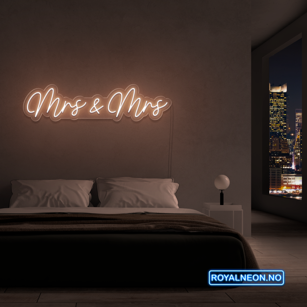 "Mrs & Mrs" LED NEONSKILT. Bestilling!