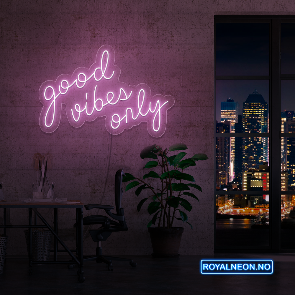 "good vibes only" LED NEONSKILT. 83x54 cm. Bestilling!