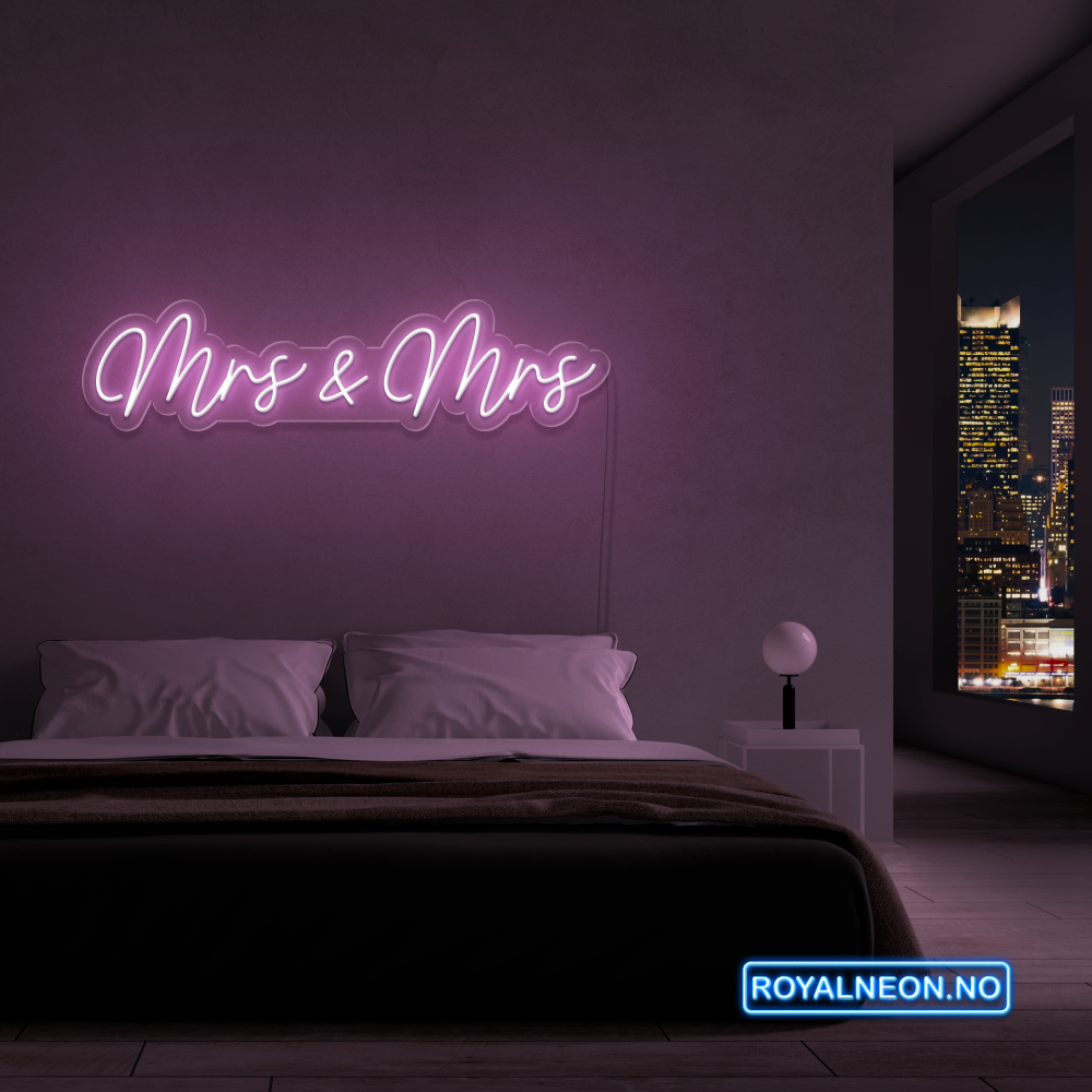 "Mrs & Mrs" LED NEONSKILT. Bestilling!