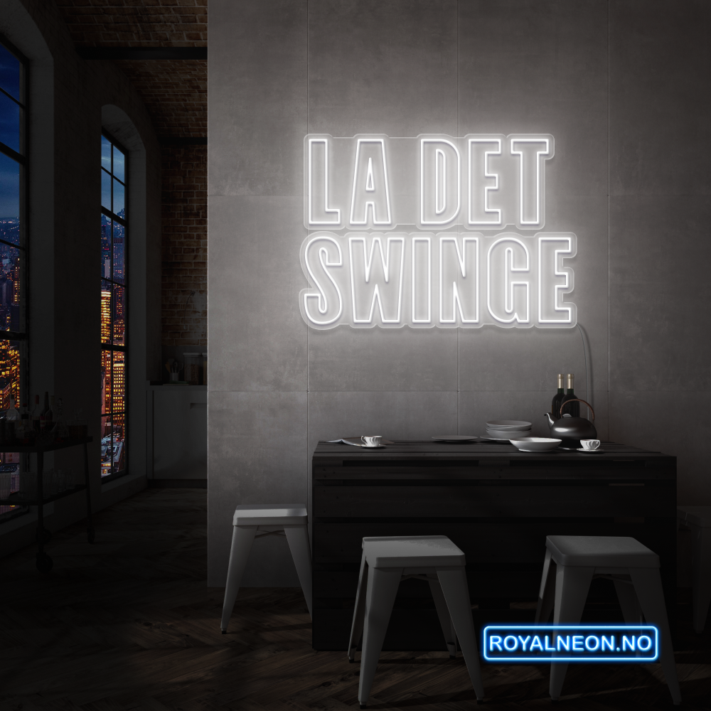 Neonskilt "LA DET SWINGE" Velg ønsket farge!